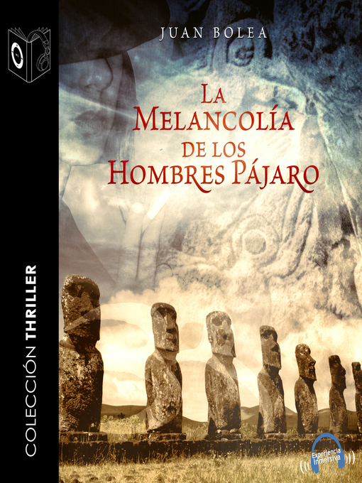 Title details for La melancolía de los hombres pájaro by Juan Bolea - Available
